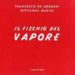 I Treni per Reggio Calabria da Il Fischio del Vapore, Francesco De Gregori