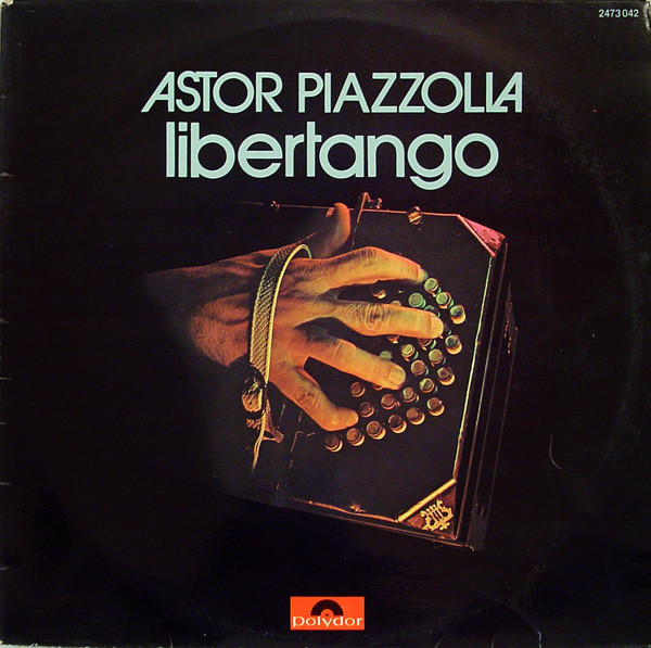 Tristango da Libertango, Astor Piazzolla
