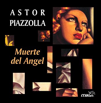 Milonga del Ángel da Serie del Ángel, Astor Piazzolla