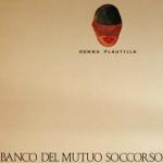 Donna Plautilla, Banco del Mutuo Soccorso