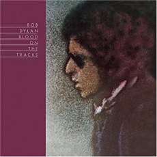 Blood on the Tracks, Bob Dylan