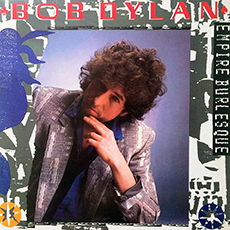 Clean Cut Kid da Empire Burlesque, Bob Dylan