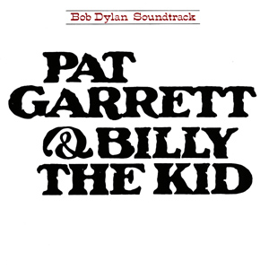 Cantina Theme (Workin’ for the Law) da Pat Garrett & Billy the Kid, Bob Dylan