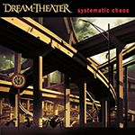 Systematic Chaos, Dream Theater