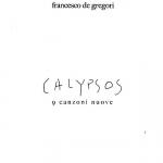 Per le Strade di Roma da Calypsos, Francesco De Gregori