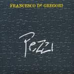 Passato Remoto da Pezzi, Francesco De Gregori