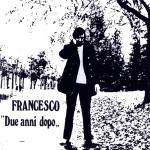 Due Anni Dopo, Francesco Guccini