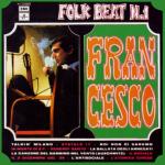 Talkin’ Milano da Folk Beat N°1, Francesco Guccini