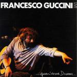 Quasi Come Dumas, Francesco Guccini