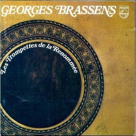 Les Trompettes de la Renommée, George Brassens