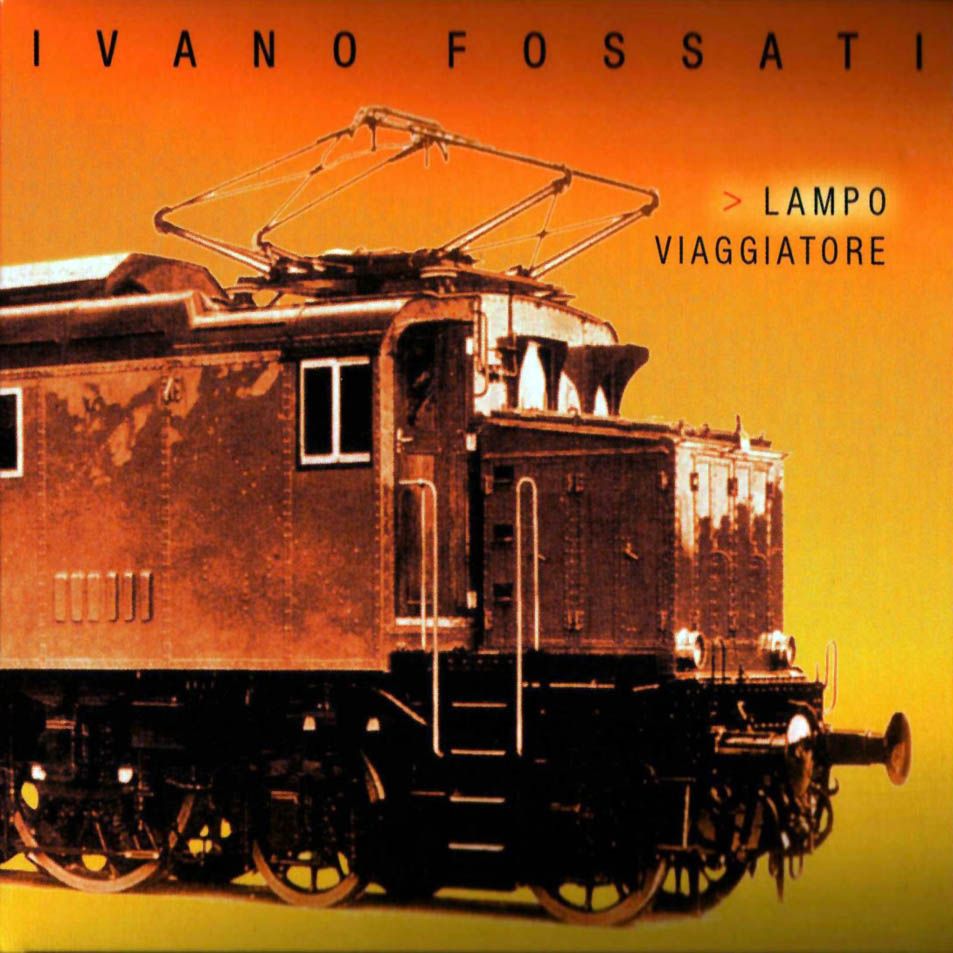 Cartolina da Lampo Viaggiatore, Ivano Fossati