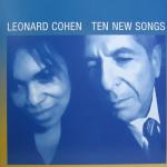 Here it is da Ten New Songs, Leonard Cohen