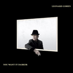 Leaving the Table da You Want it Darker, Leonard Cohen