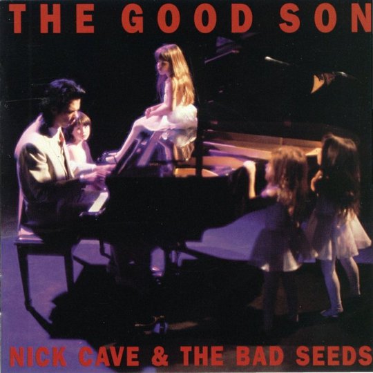 The Ship Song da The Good son, Nick Cave