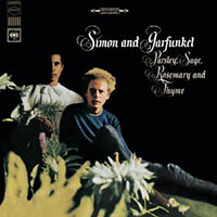 Cloudy da Parsley, Sage, Rosemary and Thyme, Paul Simon & Art Garfunkel