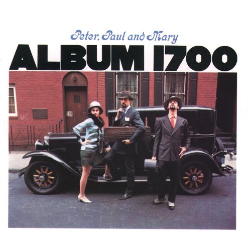 Leaving on a Jet Plane da Album 1700, Peter Paul & Mary